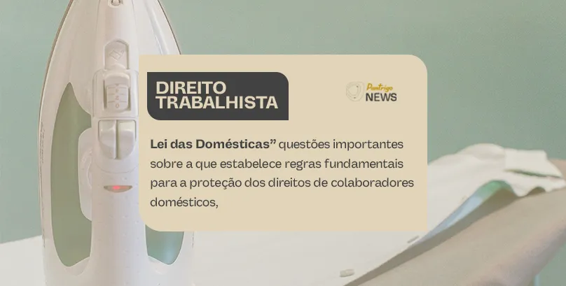 Empregadas Domésticas: Controle de Jornada e Pagamento de Horas Extras.