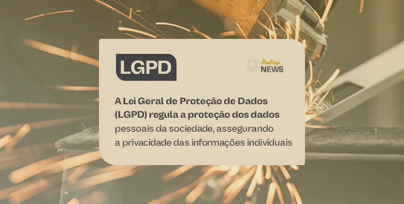 Proteção de Dados no Setor Metalúrgico
